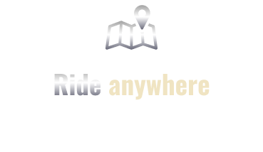 Ride anywhere