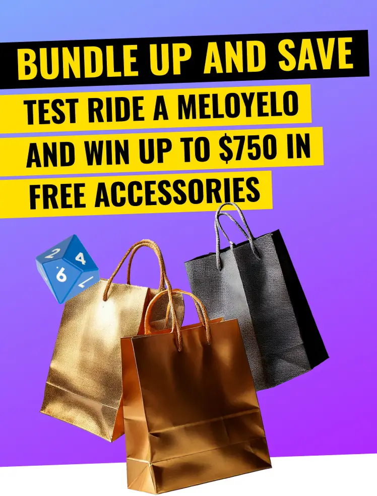 Bundle Up and Save Test ride a MeloYelo and win up to $750 in 4 free accessories