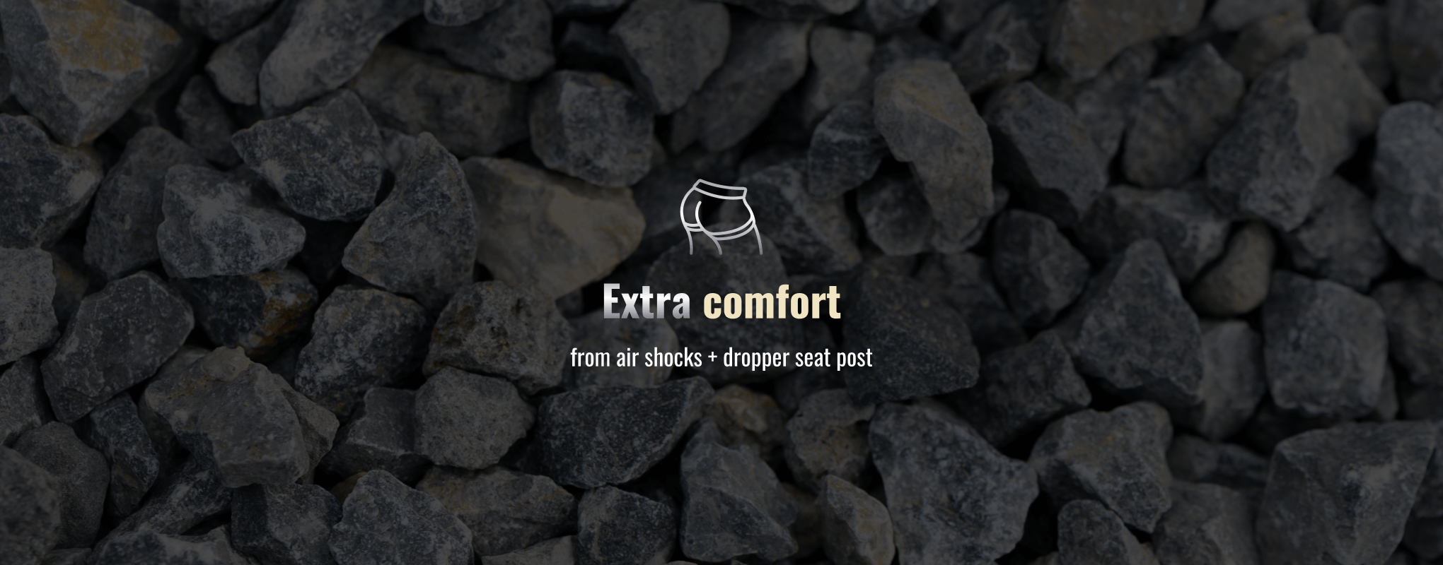 Extra comfort from air shocks + dropper seat post